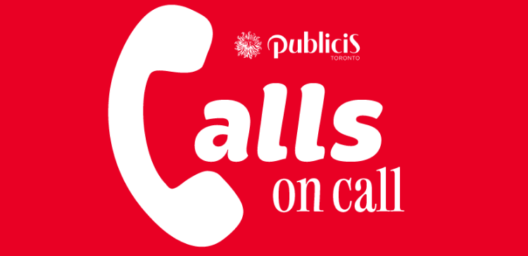 Calls on Call logo, featuring a stylized telephone forming the letter C, with 'Calls on Call' written in bold white text on a red background. Publicis Toronto branding is included at the top.